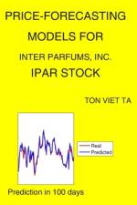 Price-Forecasting Models for Inter Parfums, Inc. IPAR Stock af Ton Viet Ta