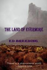 The Land of Evermore af Ed Breeding