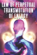 Law of Perpetual Transmutation of Energy af Sherry Lee