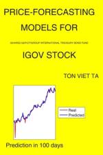 Price-Forecasting Models for iShares S&P/Citigroup International Treasury Bond Fund IGOV Stock af Ton Viet Ta