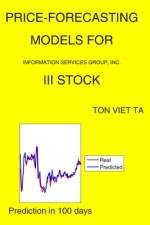 Price-Forecasting Models for Information Services Group, Inc. III Stock af Ton Viet Ta