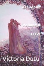 Art Album Volume III - LOVE af Victoria Dutu