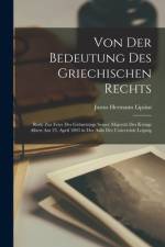 Von Der Bedeutung Des Griechischen Rechts