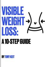 Visible Weight Loss af Tory A Keit