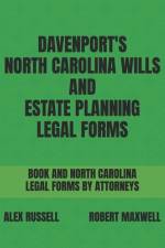 Davenport's North Carolina Wills And Estate Planning Legal Forms af Robert Maxwell