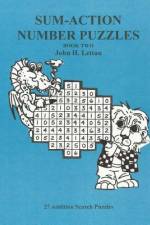 Sum-Action Number Puzzles Book 2 af John H Lettau
