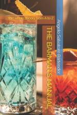 The Barman's Manual af Angelo Salvatore Bartender