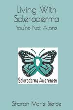 Living with Scleroderma af Sharon Marie Bence