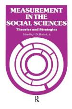Measurement in the Social Sciences af Hubert M Blalock