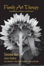Family Art Therapy af Christine Kerr