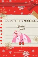 LuLu the Umbrella Number Count af Crystal Omosowofa