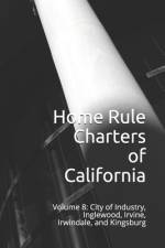 Home Rule Charters of California af Timothy Ball