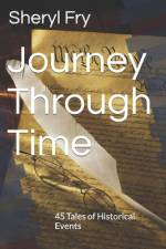 Journey Through Time af Sheryl Lynn Fry