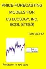 Price-Forecasting Models for US Ecology, Inc. ECOL Stock af Ton Viet Ta