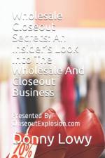 Wholesale Closeout Secrets af Donny Lowy