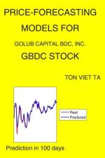 Price-Forecasting Models for Golub Capital BDC, Inc. GBDC Stock af Ton Viet Ta
