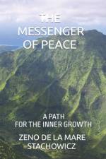 The Messenger of Peace af Zeno de la Mare Stachowicz