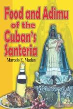 Food and Adimu for the Cubann´s Santeria af Marcelo Madan