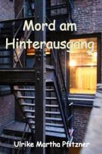 Mord am Hinterausgang af Ulrike Martha Pfitzner