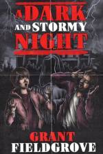 A Dark and Stormy Night af Grant Fieldgrove