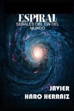 Espiral af Javier Haro Herraiz