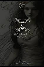 Callatin Academy #5 af Melissa Logan