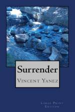 Surrender (Large Print) af Vincent Yanez