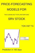 Price-Forecasting Models for The Cushing MLP Total Return Fund SRV Stock af Ton Viet Ta