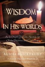 Wisdom in His Words af Alicia Blickfeldt