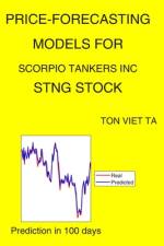 Price-Forecasting Models for Scorpio Tankers Inc STNG Stock af Ton Viet Ta