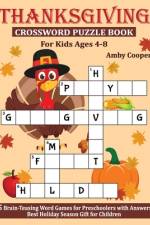 Thanksgiving Crossword Puzzle Book For Kids Ages 4-8 af Amby Cooper
