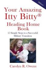 Your Amazing Itty Bitty Heading Home Book af Carolyn R Owens