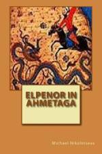 Elpenor in Ahmetaga af Michael M Nikoletseas