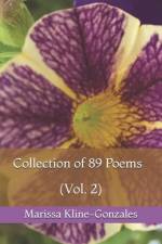 Collection of 89 Poems (Vol. 2) af Marissa Kline-Gonzales