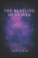 The Rustling of Leaves af Dan Zayas