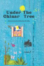 Under The Chinar Tree af Aminah M