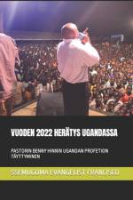 Vuoden 2022 Herätys Ugandassa af Ssemugoma Evangelist Francisco