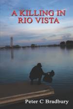A Killing in Rio Vista af Peter C Bradbury
