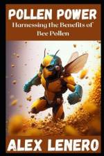 Pollen Power af Alex Lenero