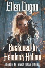 Beckoned In Hemlock Hollow af Ellen Dugan