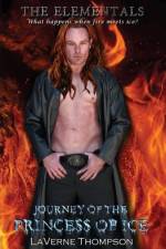 Journey of the Princess of Ice- The Elementals af Laverne Thompson