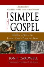 The Simple Gospel af Jon J Cardwell