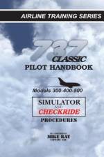 737 Classic Pilot Handbook af Mike Ray