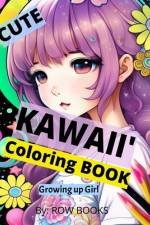 Cute Kawaii Coloring Book af Row Books
