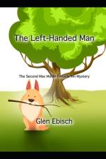 The Left-Handed Man af Glen Ebisch