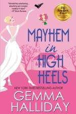 Mayhem in High Heels af Gemma Halliday
