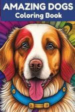 Amazing Dogs Coloring Book af Coloring Book Aj