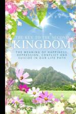 The Key to the Second Kingdom af Robin Sacredfire