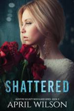 Shattered af April Wilson