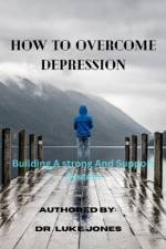 How to overcome depression af Luke Jones